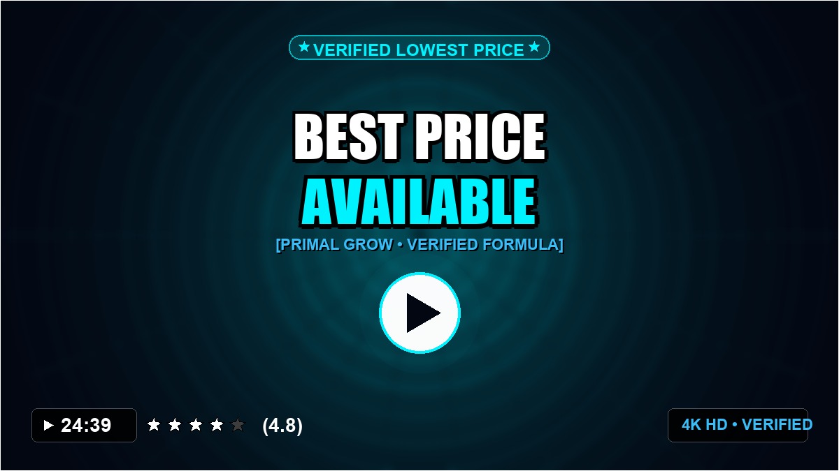 Primal Grow Reviews and Product Highlights (Time to Reorder?) United States, Canada, UK, NZ [TBCW6UH2F]